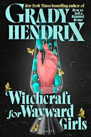 Witchcraft for wayward girls