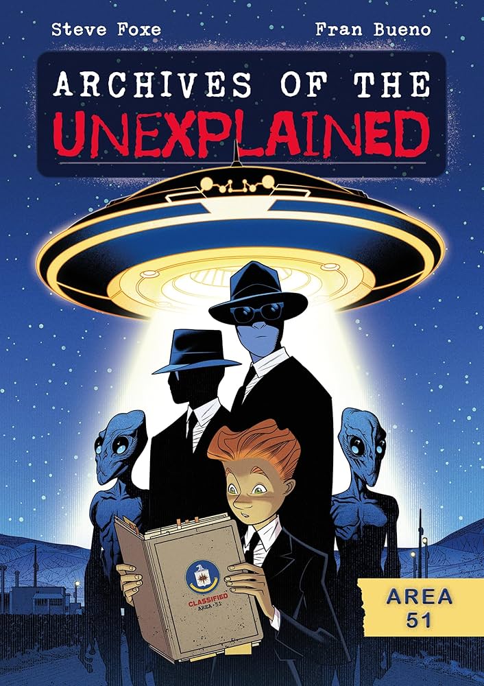 Archives of the Unexplained - Area 51