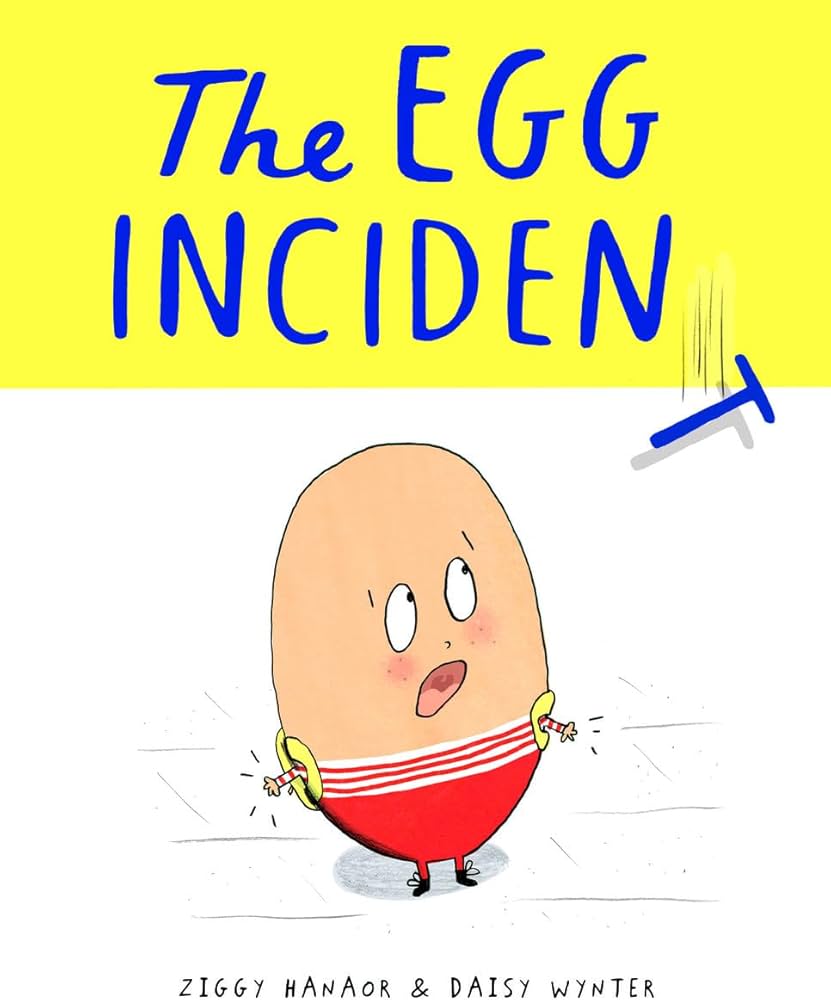 The Egg Incident