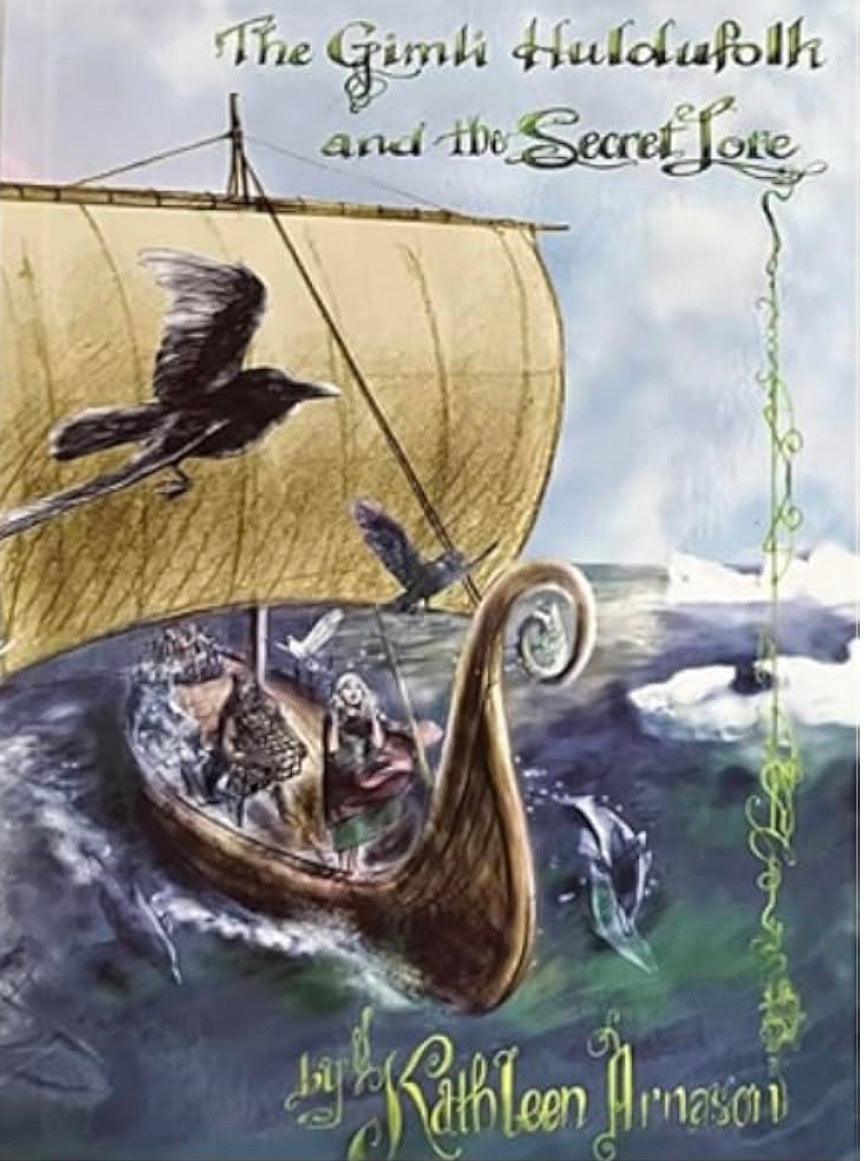 The Gimli Huldufolk and the Secret Lore