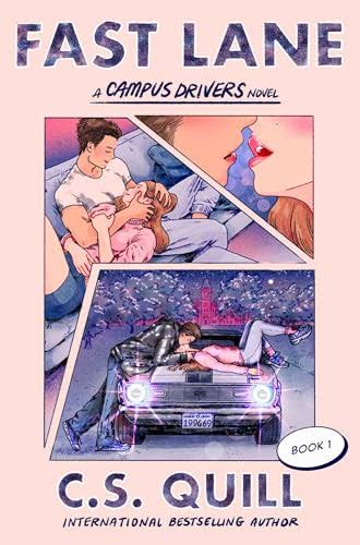 Fast Lane (A Campus Drivers Novel - Book 1)