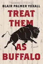 Treat Them as Buffalo