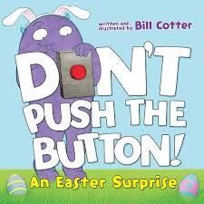 Don’t Push the Button Easter Surprise