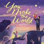You Make the World