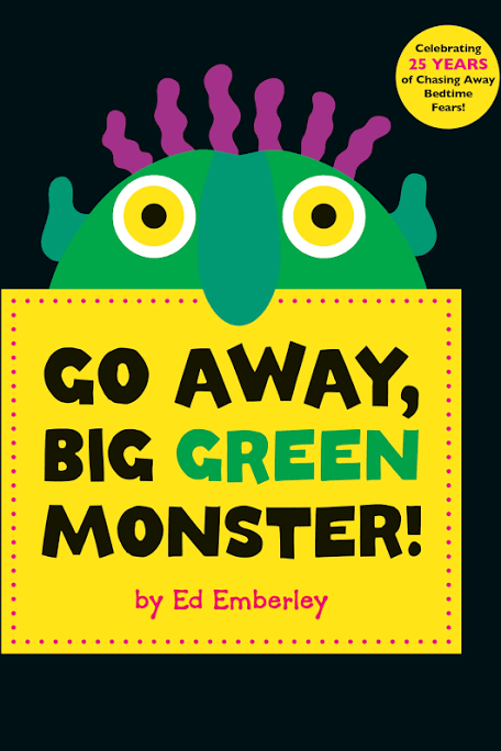Go Away, Big Green Monster!