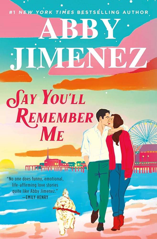 Say You’ll Remember Me