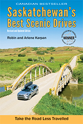 Saskatchewan’s Best Scenic Drives - Revised