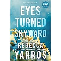 Eyes Turned Skyward