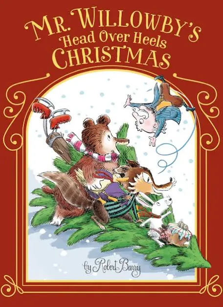 Mr Willowby’s Head Over Heels Christmas