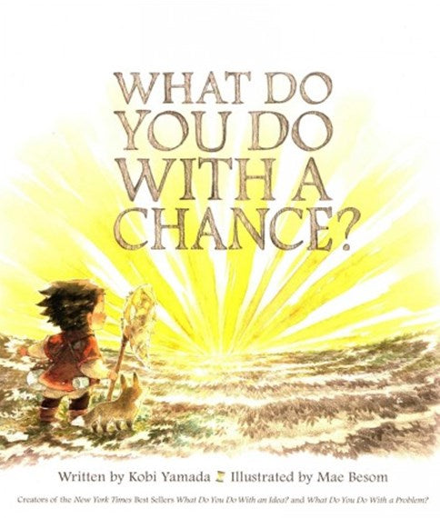 What Do You Do With A Chance?