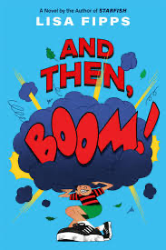 And Then, Boom