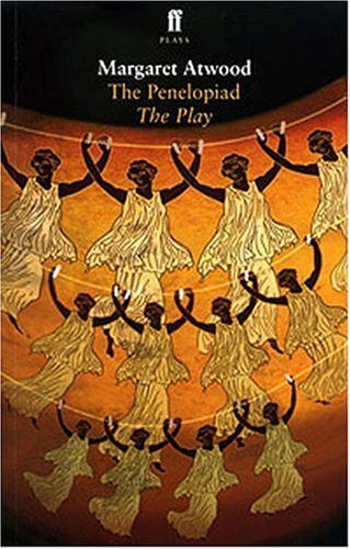 The Penelopiad ~ The Play