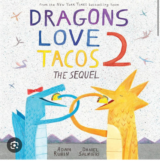 Dragons Love Tacos 2