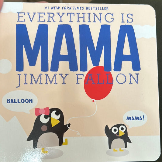 Everything is Mama