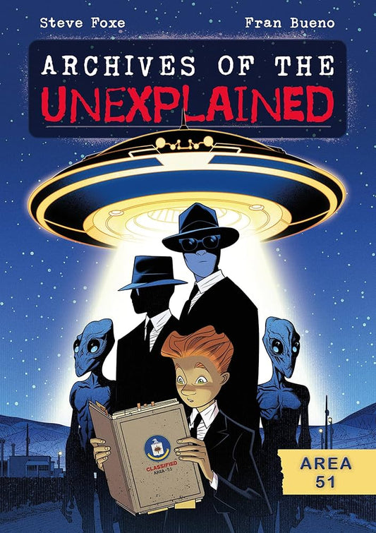 Archives of the Unexplained - Area 51