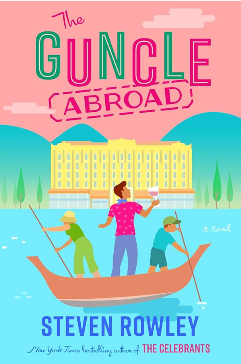 The Guncle Abroad