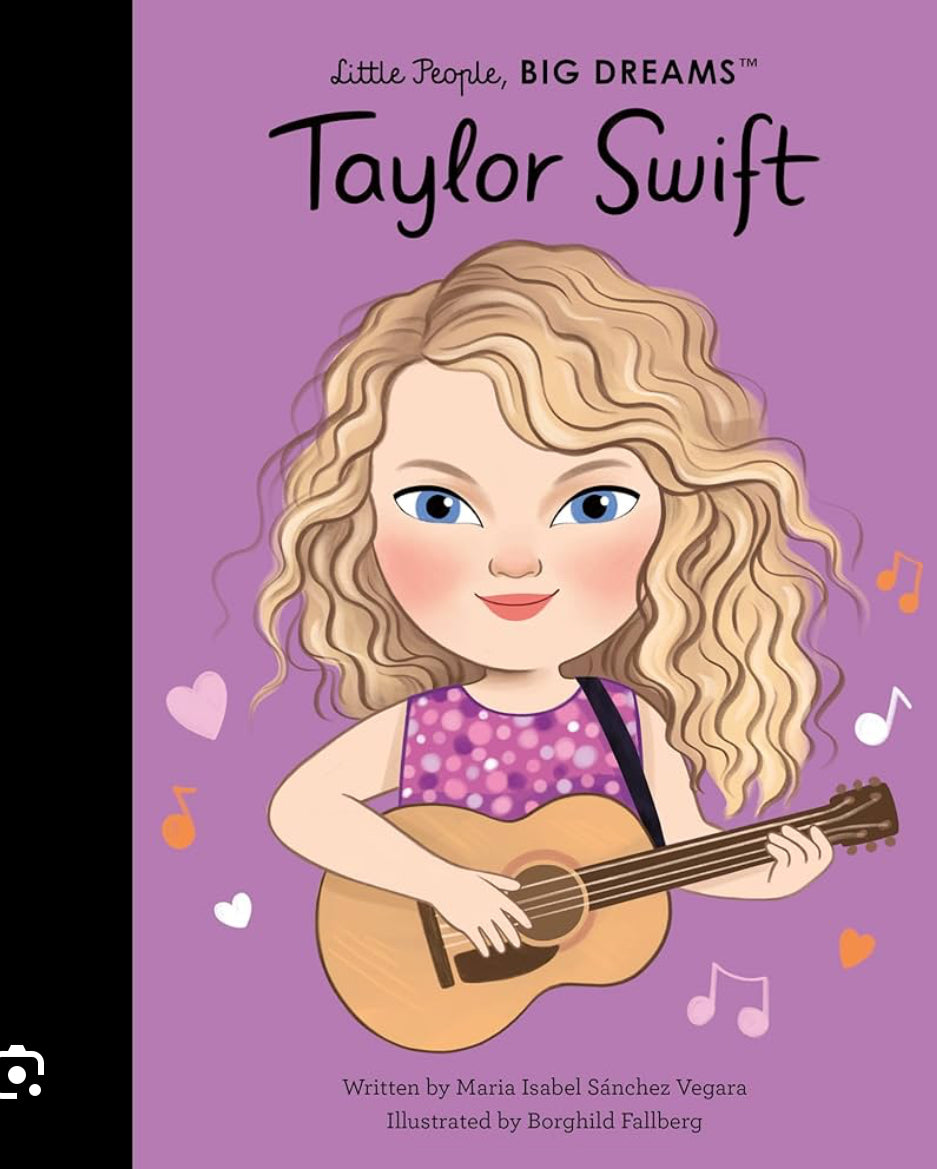 Little People, Big Dreams Taylor Swift