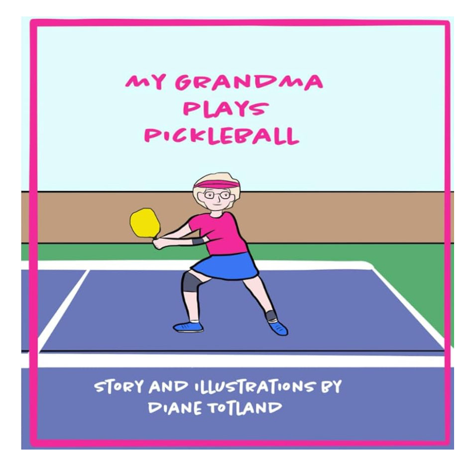 My Grandma Plays Pickleball