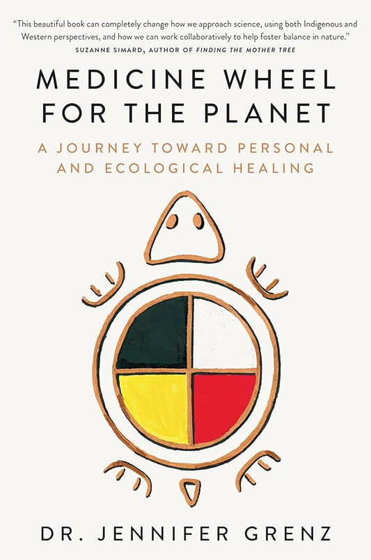 Medicine Wheel for the Planet