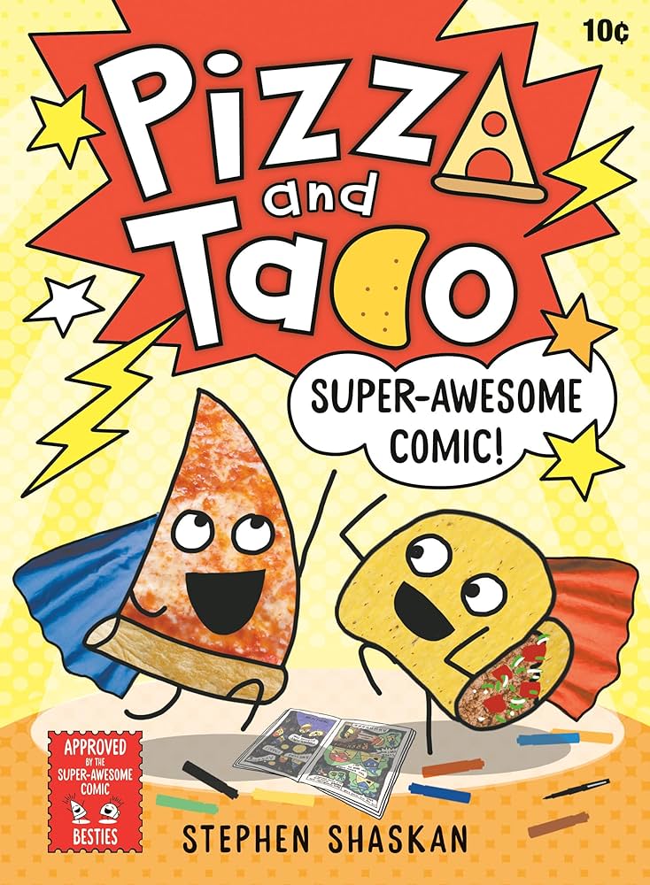 Pizza & Taco: Super Awesome Comic