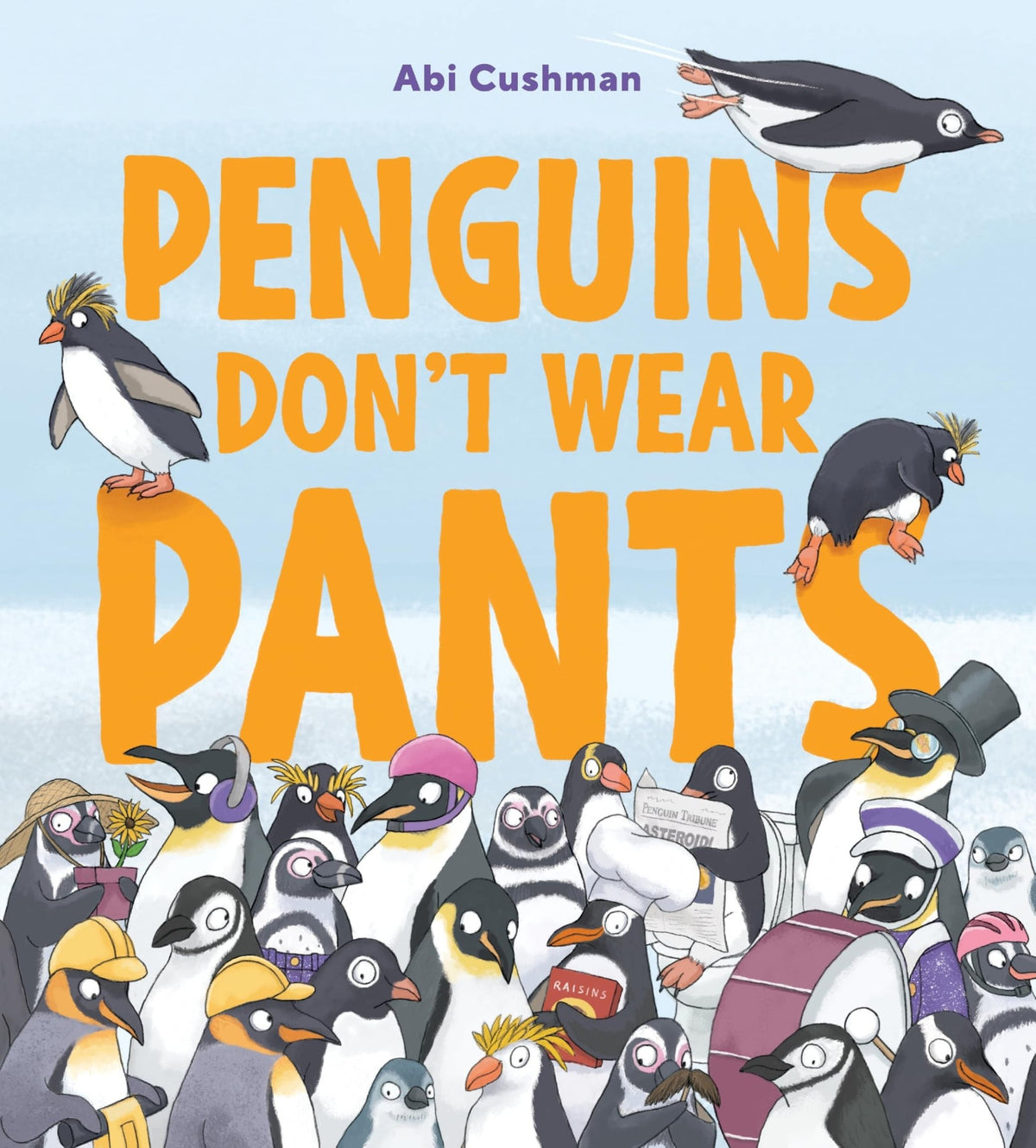 Penguins don't wear pants