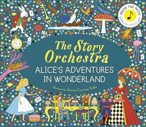 The Story Orchestra: Alice's Adventures in Wonderland: Press the note to hear Joby Talbot's music