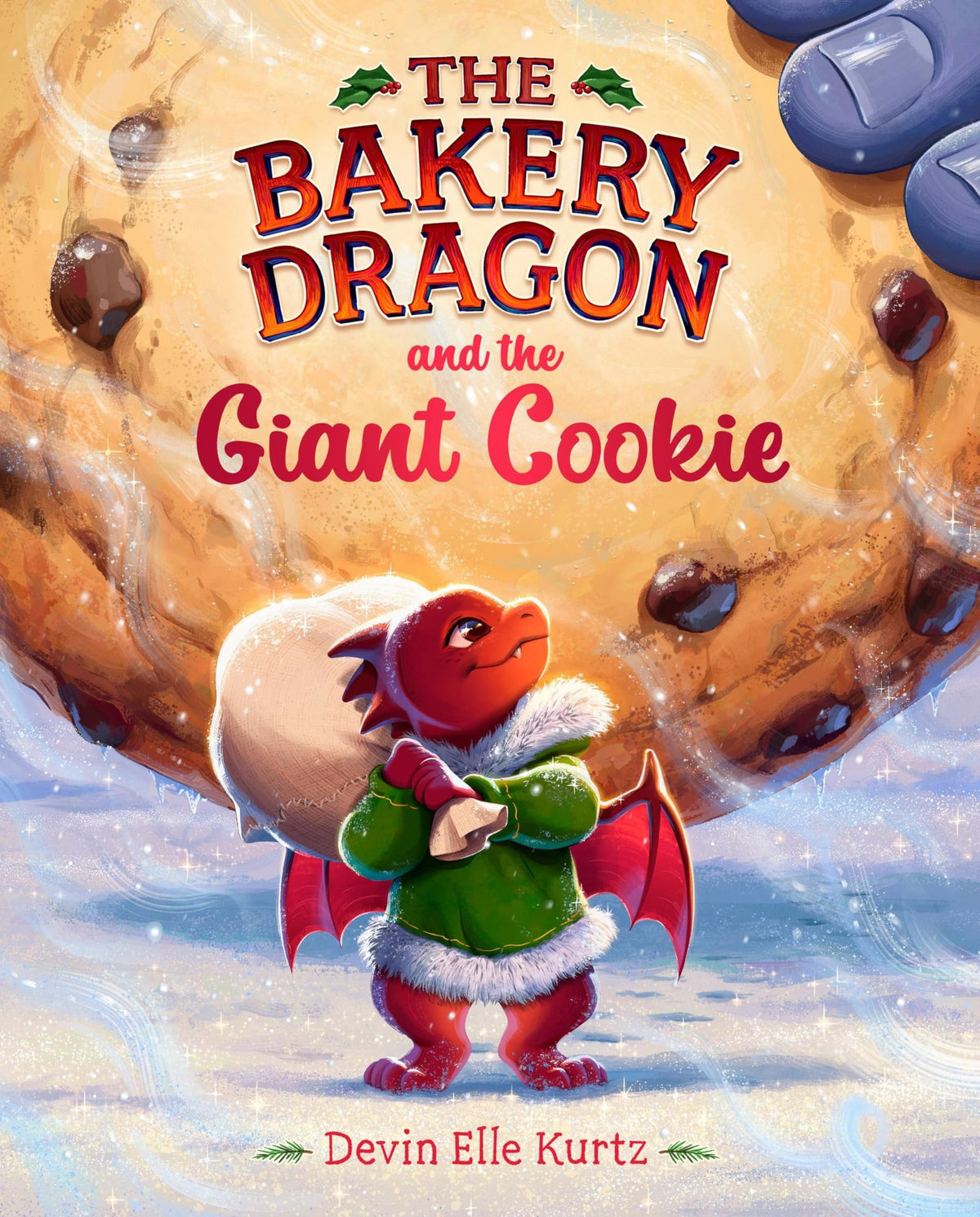 The bakery dragon and the giant cookie