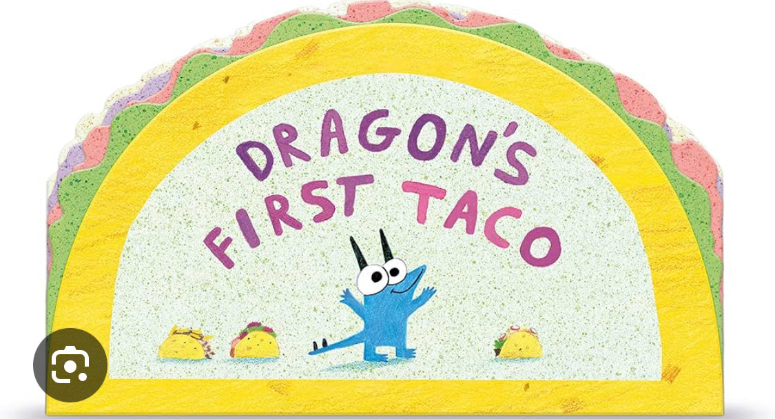 Dragons First Taco