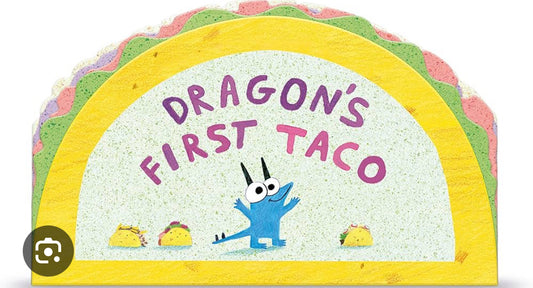 Dragons First Taco