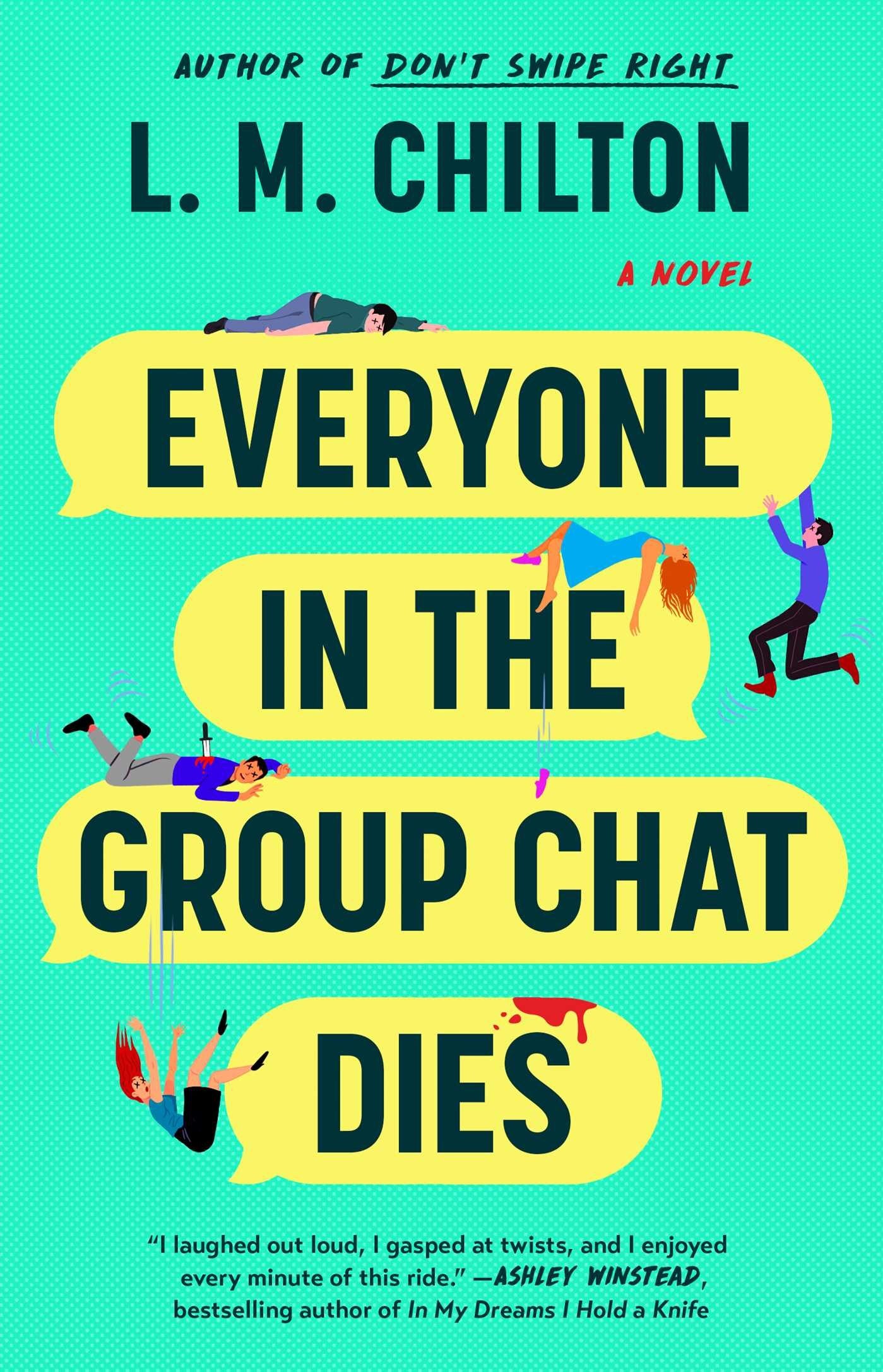 Everyone In The Group Chat Dies