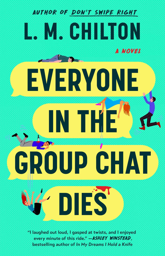 Everyone In The Group Chat Dies