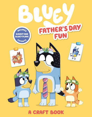 Bluey Father’s Day fun (Remainder)