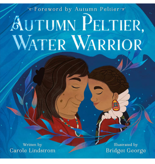 Autumn Peltier, Water Warrior