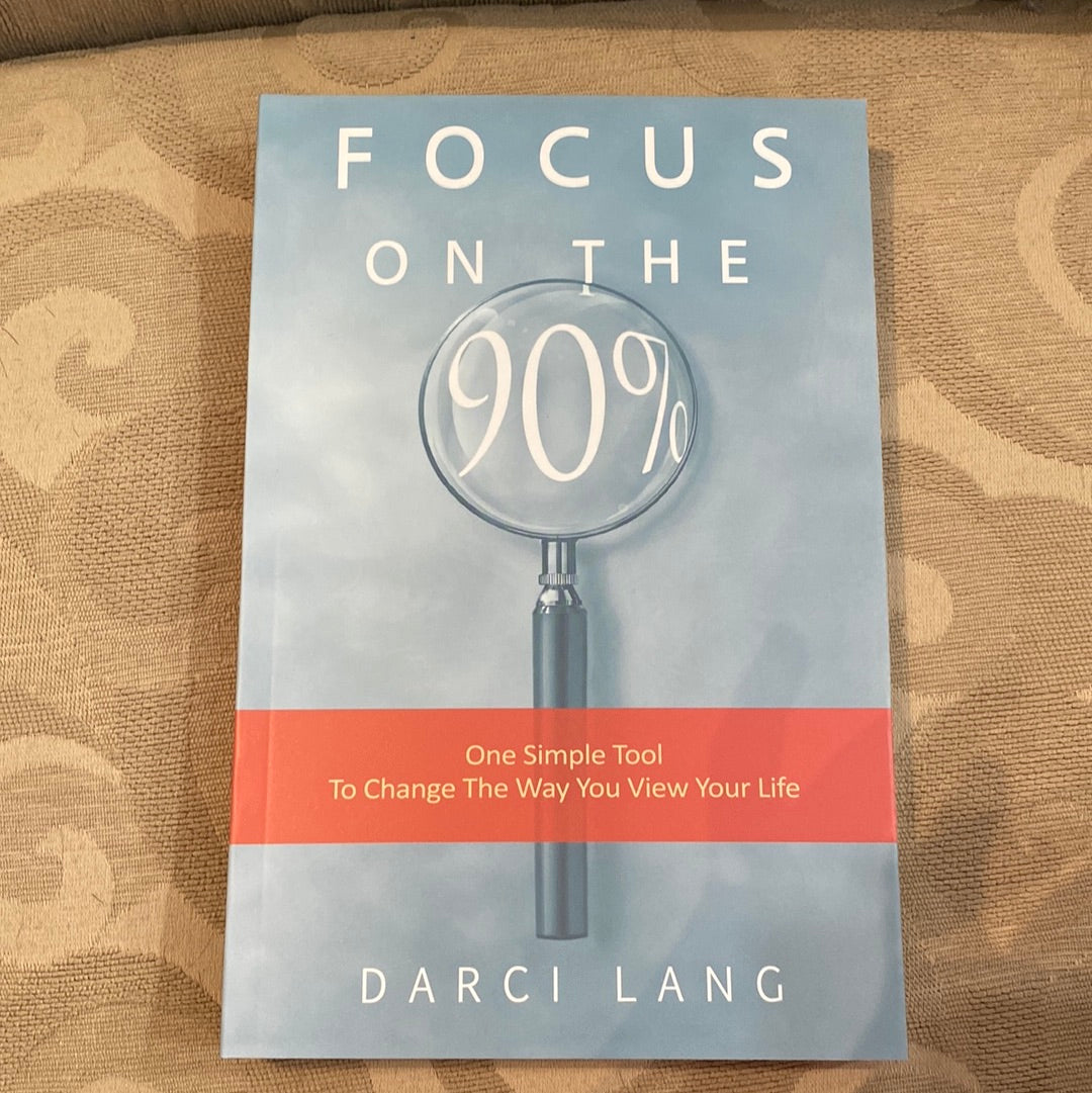 Focus on the 90%