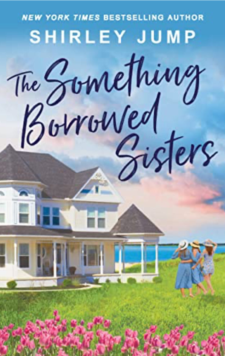 The Something Borrowed Sisters