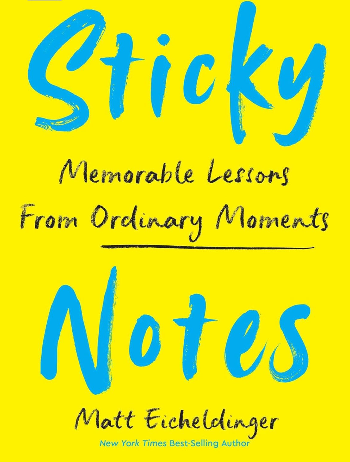 PRE-ORDER - Sticky Notes by Matt Eicheldinger