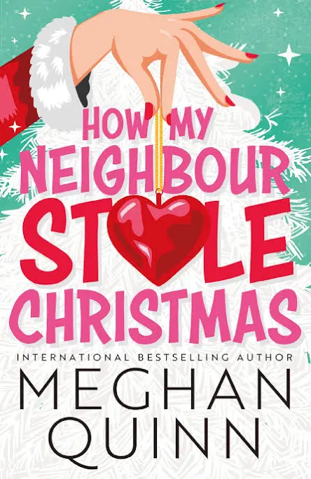 How my Neighbour Stole Christmas