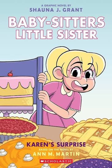 Baby-Sitters Little Sister: Karen’s Surprise