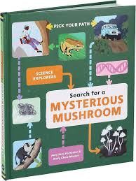 Search for a Mysterious Mushroom