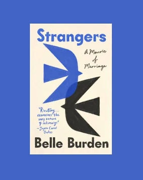 Strangers: A Memoir of Marriage