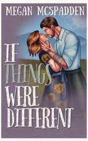 If Things Were Different