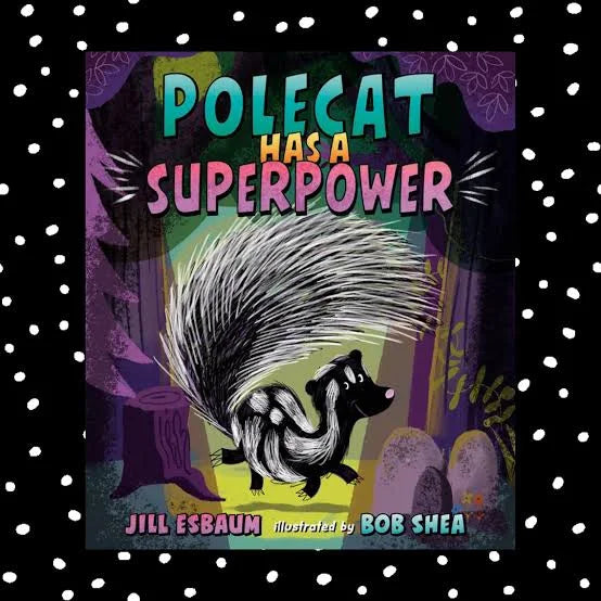 Polecat Has a Superpower