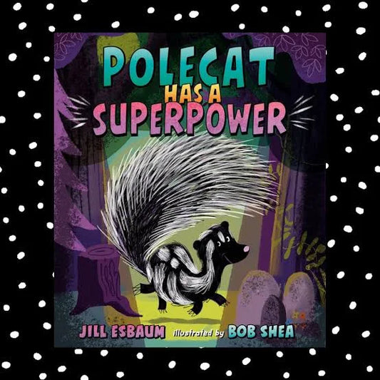 Polecat Has a Superpower