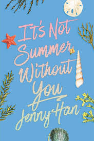 It’s Not Summer Without You