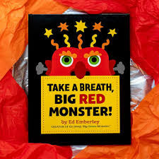 Take a Breath, Big Red Monster
