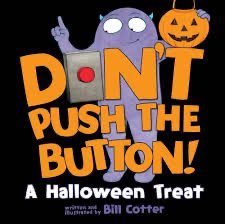 Don’t Push The Button! A Halloween Treat