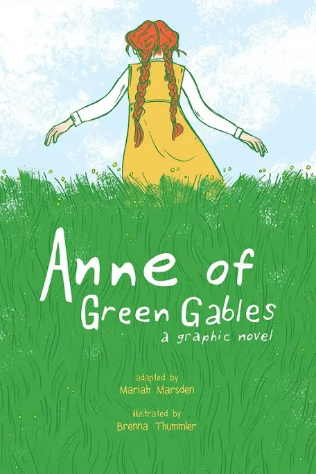 Anne of Green Gables: a graphic novel
