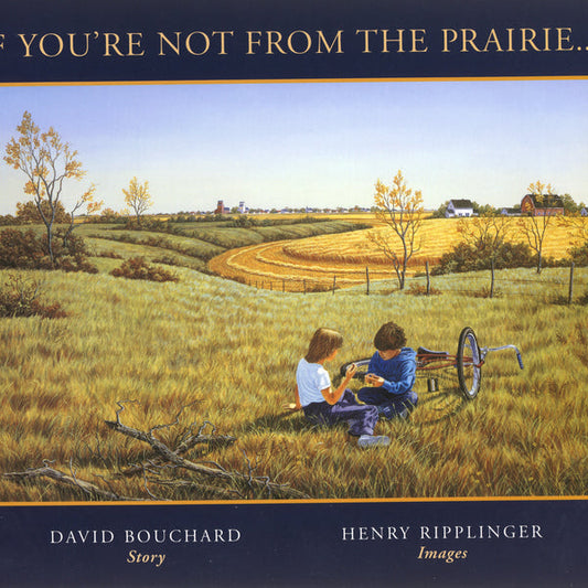 If You’re Not From The Prairie