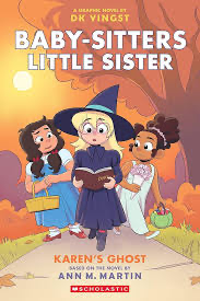 Baby-Sitters Little Sister: Karen’s Ghost