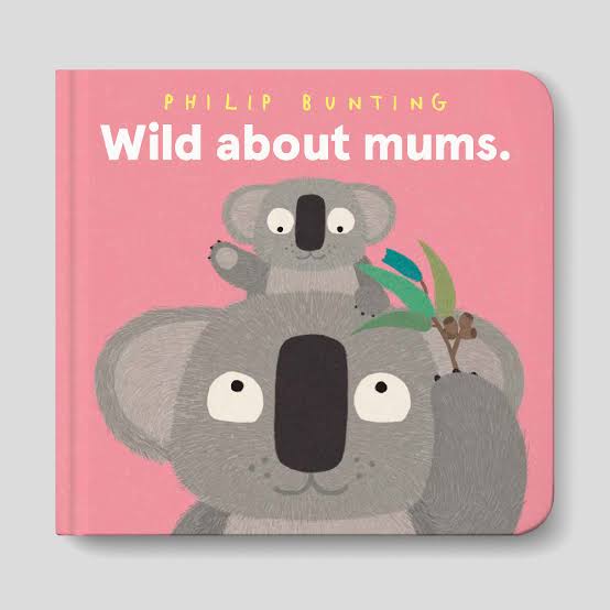Wild about moms